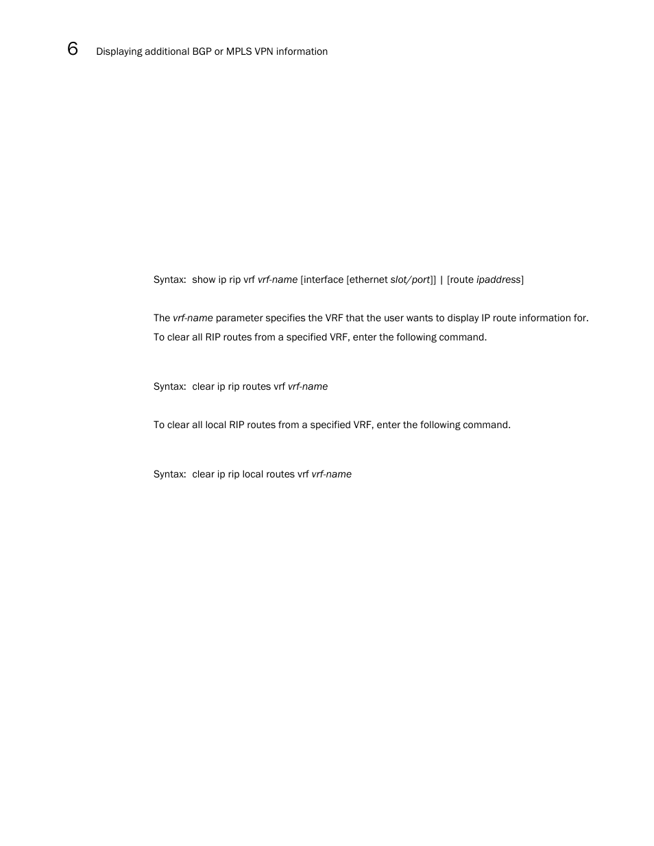 Brocade Multi-Service IronWare Multiprotocol Label Switch (MPLS) Configuration Guide (Supporting R05.6.00) User Manual | Page 732 / 852