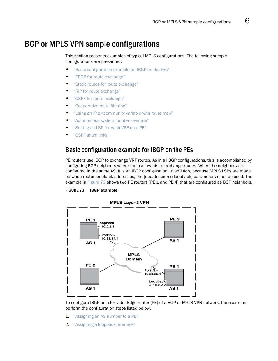 Bgp or mpls vpn sample configurations, Basic configuration example for ibgp on the pes | Brocade Multi-Service IronWare Multiprotocol Label Switch (MPLS) Configuration Guide (Supporting R05.6.00) User Manual | Page 733 / 852