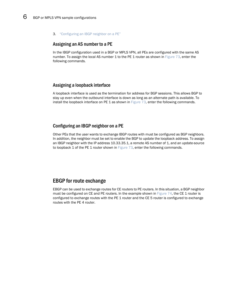 Ebgp for route exchange, Assigning an as number to a pe, Assigning a loopback interface | Configuring an ibgp neighbor on a pe | Brocade Multi-Service IronWare Multiprotocol Label Switch (MPLS) Configuration Guide (Supporting R05.6.00) User Manual | Page 734 / 852