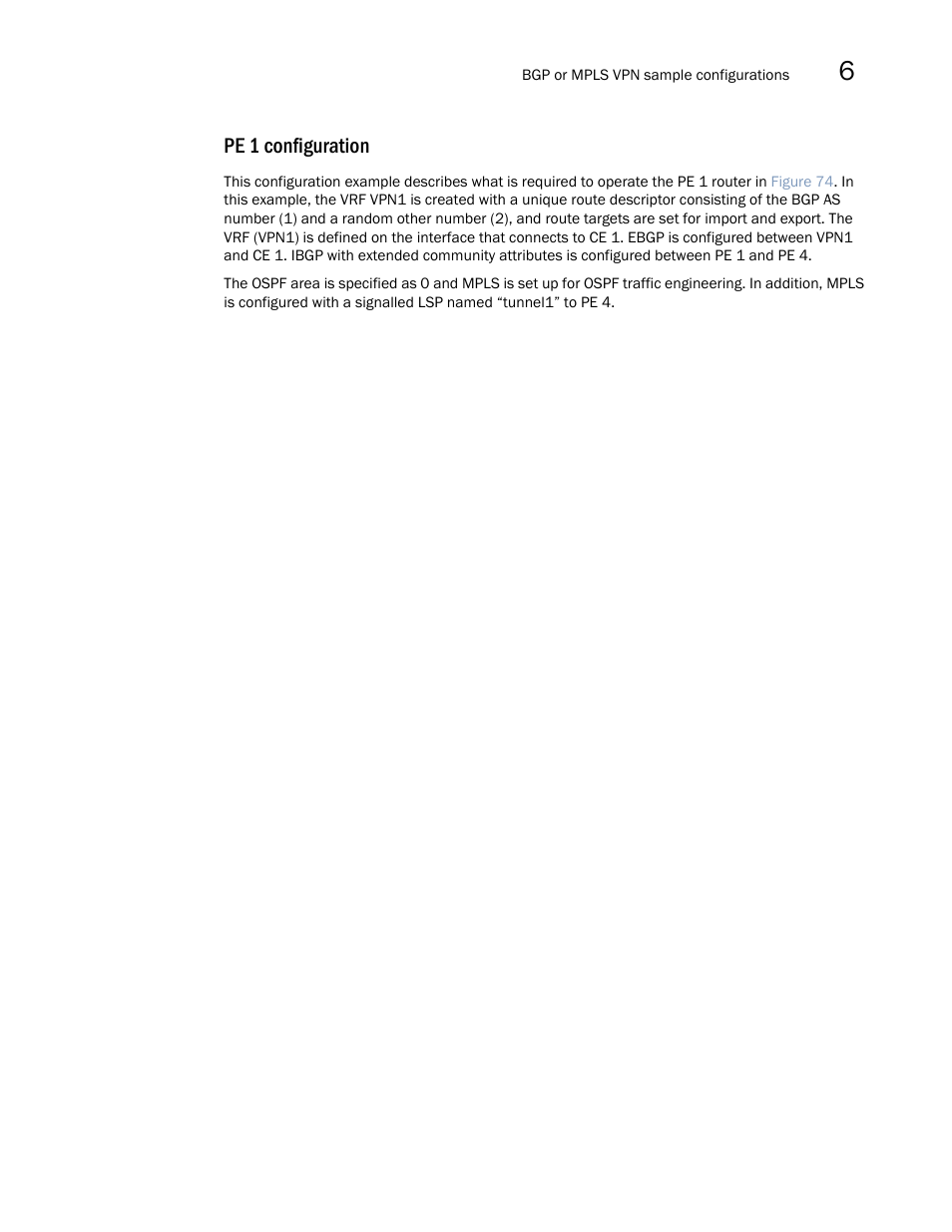 Pe 1 configuration | Brocade Multi-Service IronWare Multiprotocol Label Switch (MPLS) Configuration Guide (Supporting R05.6.00) User Manual | Page 737 / 852