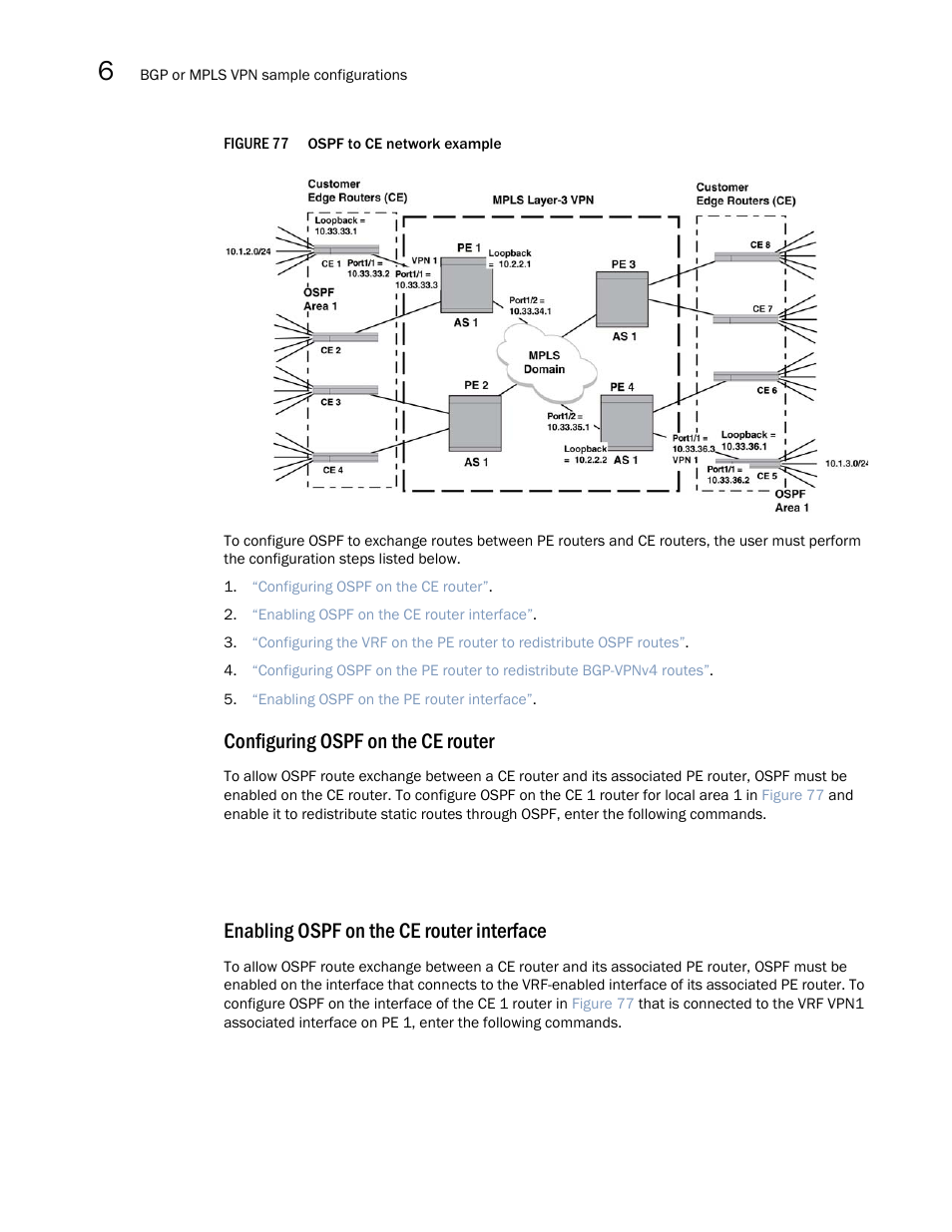 Figure, Configuring ospf on the ce router, Enabling ospf on the ce router interface | Brocade Multi-Service IronWare Multiprotocol Label Switch (MPLS) Configuration Guide (Supporting R05.6.00) User Manual | Page 748 / 852