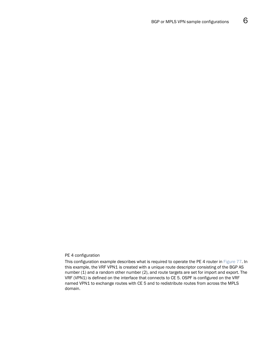 Brocade Multi-Service IronWare Multiprotocol Label Switch (MPLS) Configuration Guide (Supporting R05.6.00) User Manual | Page 751 / 852