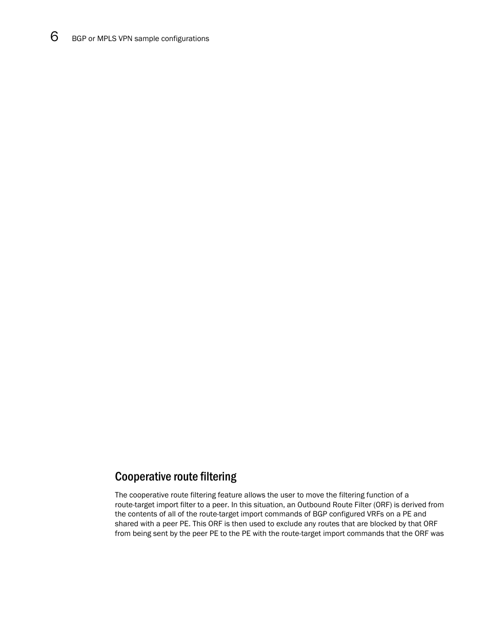 Cooperative route filtering | Brocade Multi-Service IronWare Multiprotocol Label Switch (MPLS) Configuration Guide (Supporting R05.6.00) User Manual | Page 752 / 852