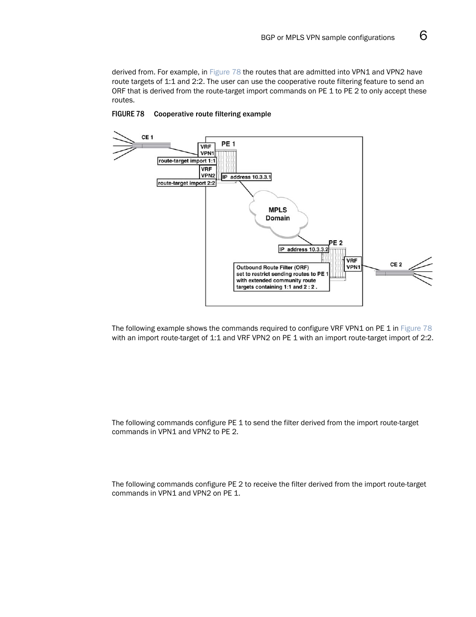 Brocade Multi-Service IronWare Multiprotocol Label Switch (MPLS) Configuration Guide (Supporting R05.6.00) User Manual | Page 753 / 852