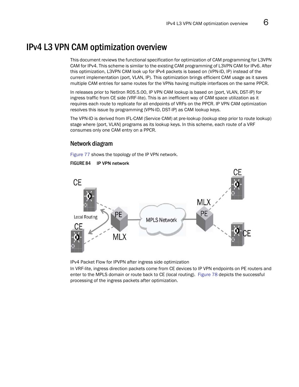 Ipv4 l3 vpn cam optimization overview | Brocade Multi-Service IronWare Multiprotocol Label Switch (MPLS) Configuration Guide (Supporting R05.6.00) User Manual | Page 759 / 852