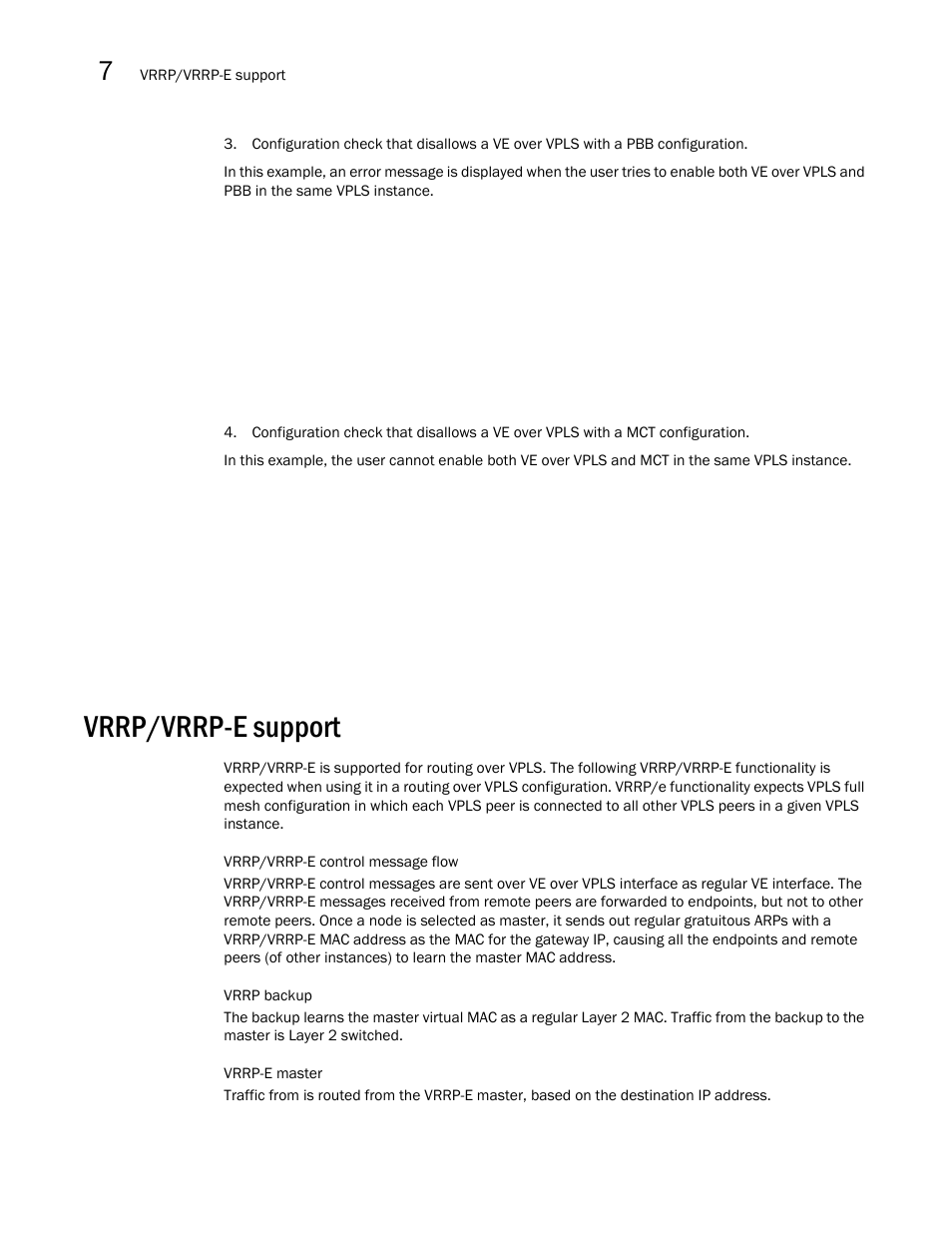 Vrrp/vrrp-e support | Brocade Multi-Service IronWare Multiprotocol Label Switch (MPLS) Configuration Guide (Supporting R05.6.00) User Manual | Page 774 / 852