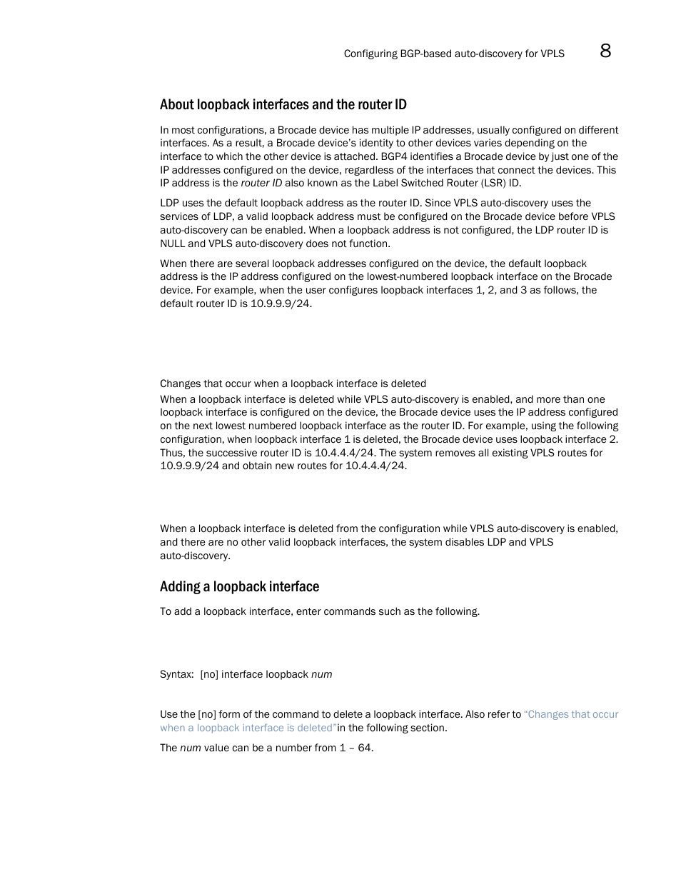 About loopback interfaces and the router id, Adding a loopback interface | Brocade Multi-Service IronWare Multiprotocol Label Switch (MPLS) Configuration Guide (Supporting R05.6.00) User Manual | Page 787 / 852