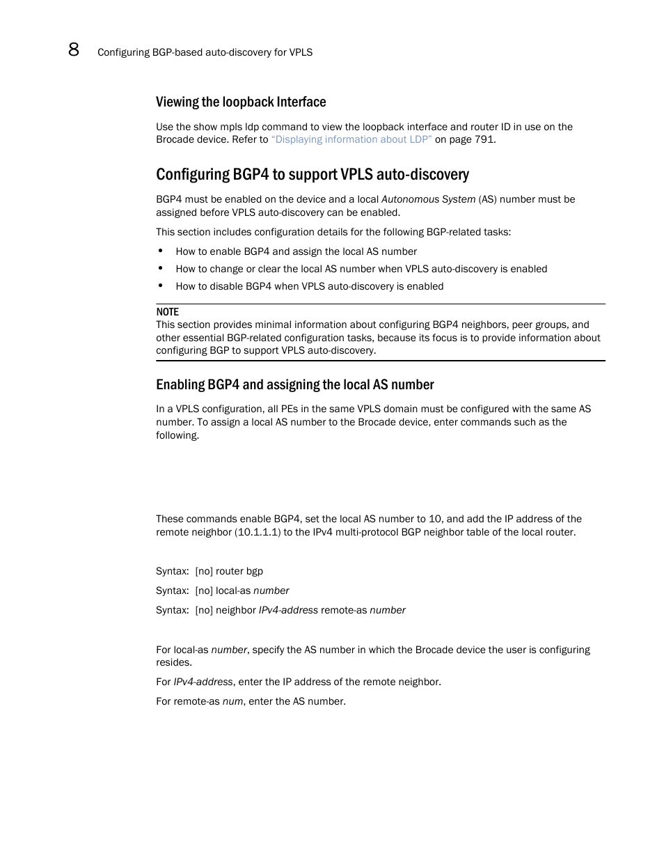 Configuring bgp4 to support vpls auto-discovery, Viewing the loopback interface, Enabling bgp4 and assigning the local as number | Brocade Multi-Service IronWare Multiprotocol Label Switch (MPLS) Configuration Guide (Supporting R05.6.00) User Manual | Page 788 / 852