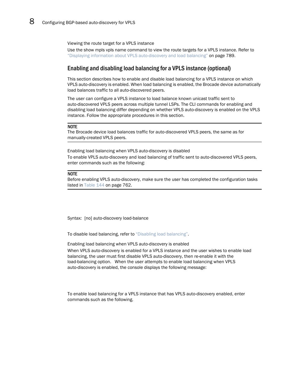 Brocade Multi-Service IronWare Multiprotocol Label Switch (MPLS) Configuration Guide (Supporting R05.6.00) User Manual | Page 792 / 852