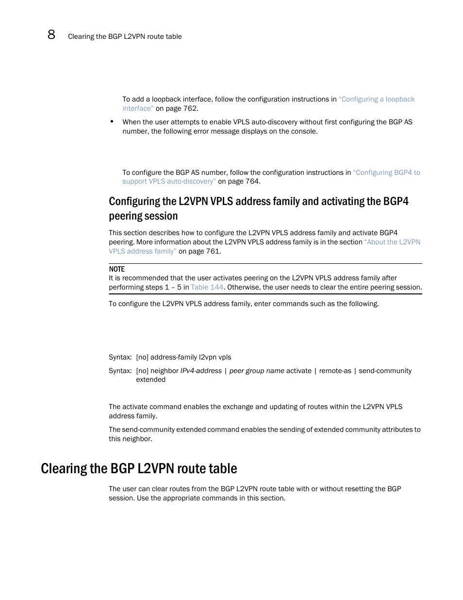 Clearing the bgp l2vpn route table, Configuring the l2vpn | Brocade Multi-Service IronWare Multiprotocol Label Switch (MPLS) Configuration Guide (Supporting R05.6.00) User Manual | Page 794 / 852