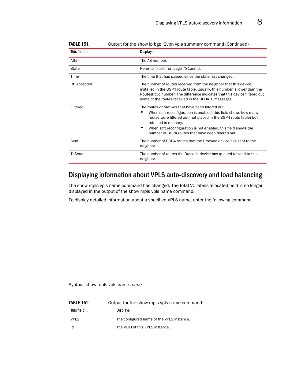 Displaying information, About vpls auto-discovery and load balancing | Brocade Multi-Service IronWare Multiprotocol Label Switch (MPLS) Configuration Guide (Supporting R05.6.00) User Manual | Page 813 / 852