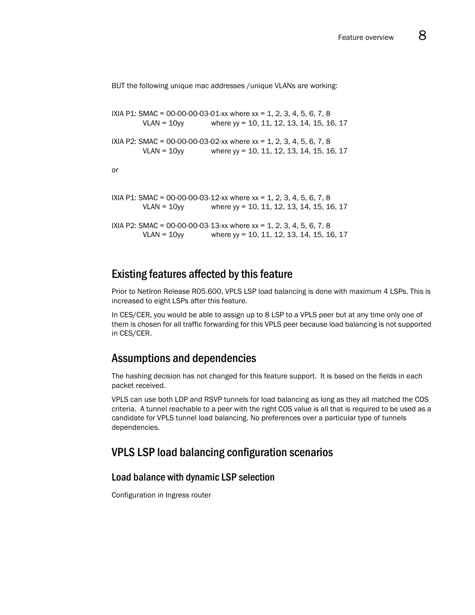 Existing features affected by this feature, Assumptions and dependencies, Vpls lsp load balancing configuration scenarios | Load balance with dynamic lsp selection | Brocade Multi-Service IronWare Multiprotocol Label Switch (MPLS) Configuration Guide (Supporting R05.6.00) User Manual | Page 817 / 852