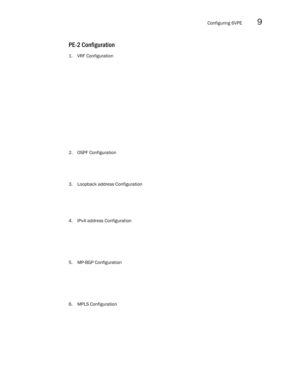 Pe-2 configuration | Brocade Multi-Service IronWare Multiprotocol Label Switch (MPLS) Configuration Guide (Supporting R05.6.00) User Manual | Page 849 / 852