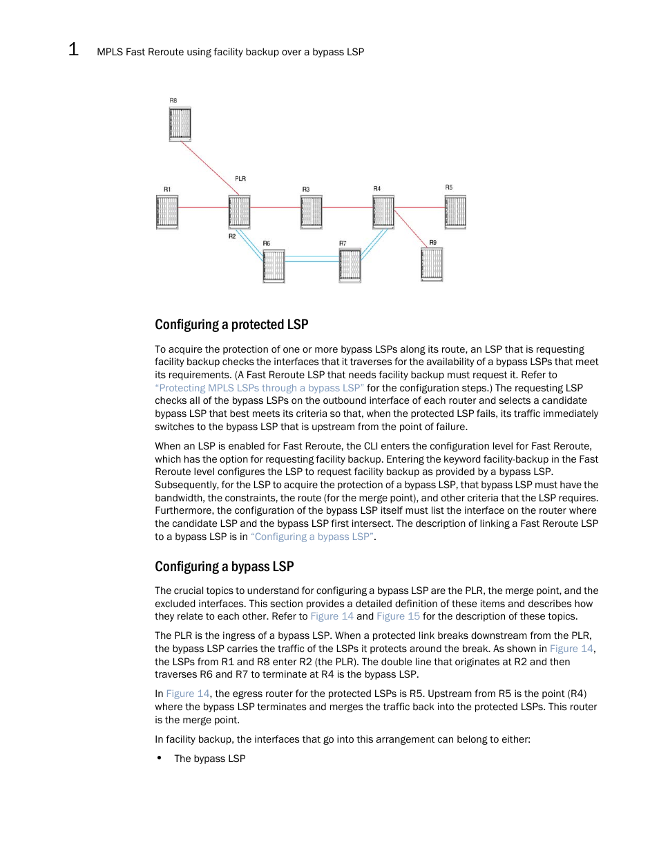 Configuring a bypass lsp, Protected by a bypass lsp is described in, Configuring a protected lsp | Brocade Multi-Service IronWare Multiprotocol Label Switch (MPLS) Configuration Guide (Supporting R05.6.00) User Manual | Page 88 / 852