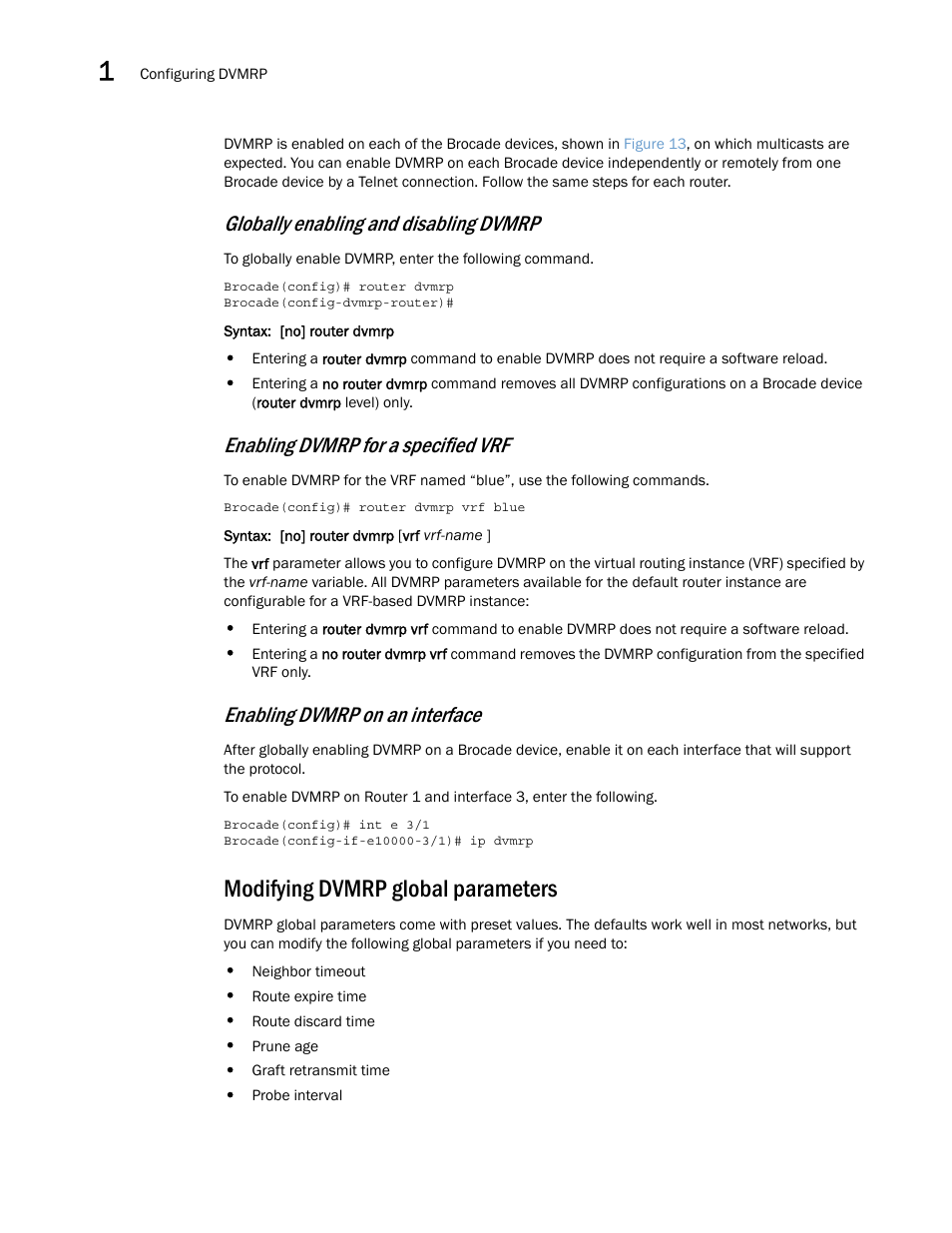 Modifying dvmrp global parameters, Enabling dvmrp for a specified vrf, Globally enabling and disabling dvmrp | Enabling dvmrp on an interface | Brocade Multi-Service IronWare Multicast Configuration Guide (Supporting R05.6.00) User Manual | Page 106 / 216