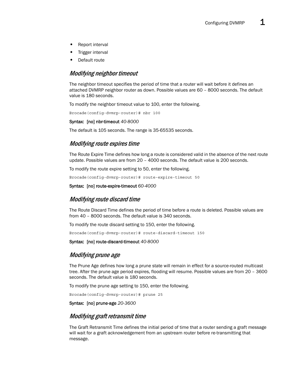 Modifying neighbor timeout, Modifying route expires time, Modifying route discard time | Modifying prune age, Modifying graft retransmit time | Brocade Multi-Service IronWare Multicast Configuration Guide (Supporting R05.6.00) User Manual | Page 107 / 216