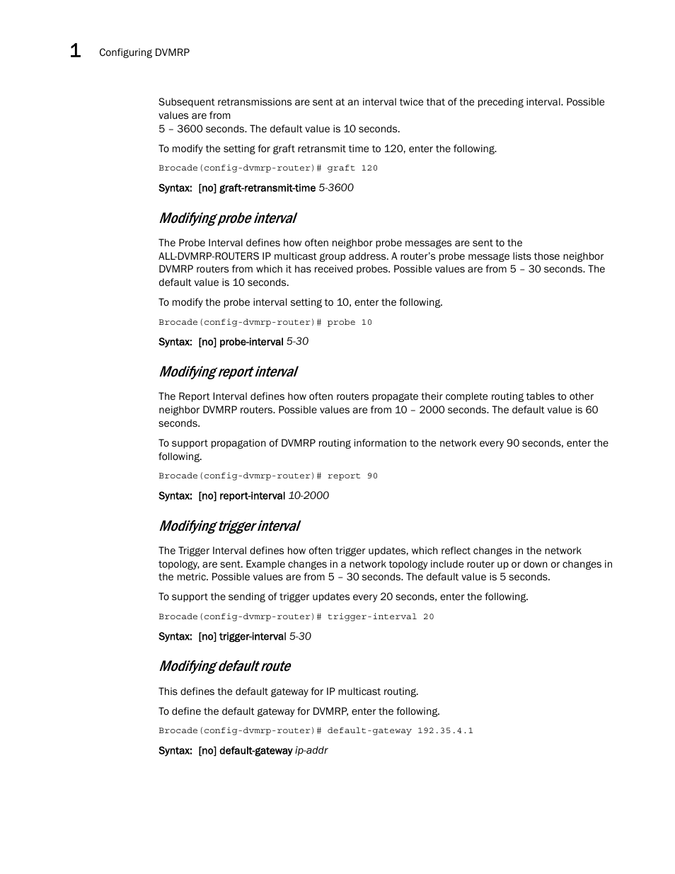 Modifying probe interval, Modifying report interval, Modifying trigger interval | Modifying default route | Brocade Multi-Service IronWare Multicast Configuration Guide (Supporting R05.6.00) User Manual | Page 108 / 216