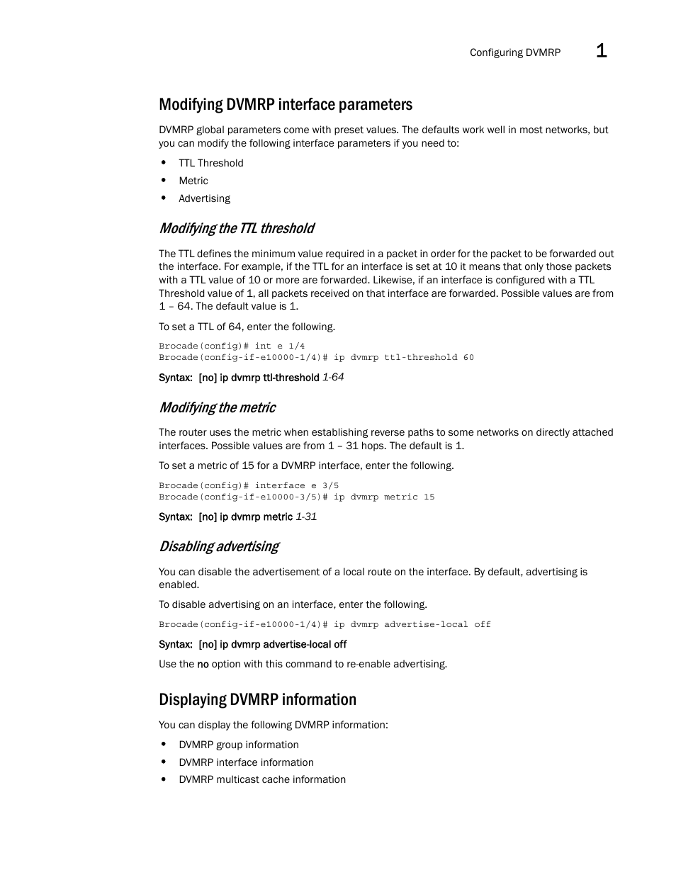 Modifying dvmrp interface parameters, Displaying dvmrp information, Modifying the ttl threshold | Modifying the metric, Disabling advertising | Brocade Multi-Service IronWare Multicast Configuration Guide (Supporting R05.6.00) User Manual | Page 109 / 216