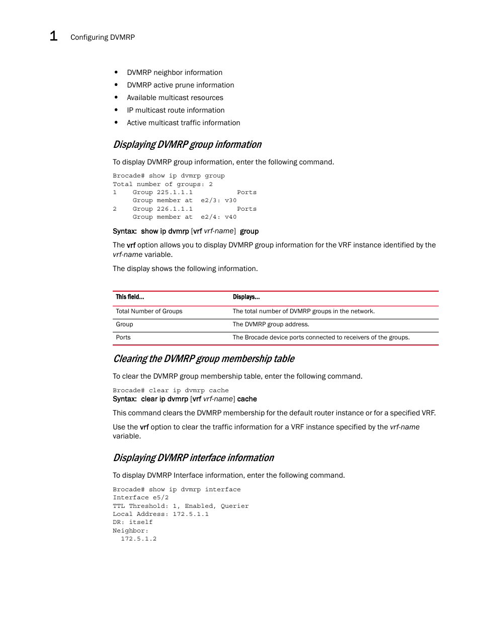 Clear ip dvmrp [vrf vrf-name] cache, Displaying dvmrp group information, Clearing the dvmrp group membership table | Displaying dvmrp interface information | Brocade Multi-Service IronWare Multicast Configuration Guide (Supporting R05.6.00) User Manual | Page 110 / 216