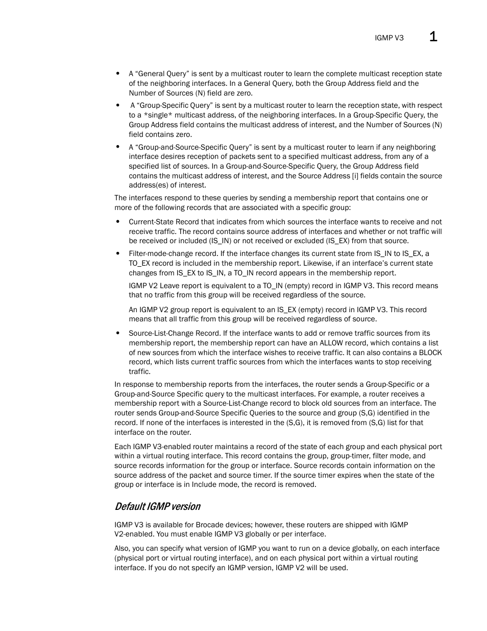 Default igmp version | Brocade Multi-Service IronWare Multicast Configuration Guide (Supporting R05.6.00) User Manual | Page 121 / 216