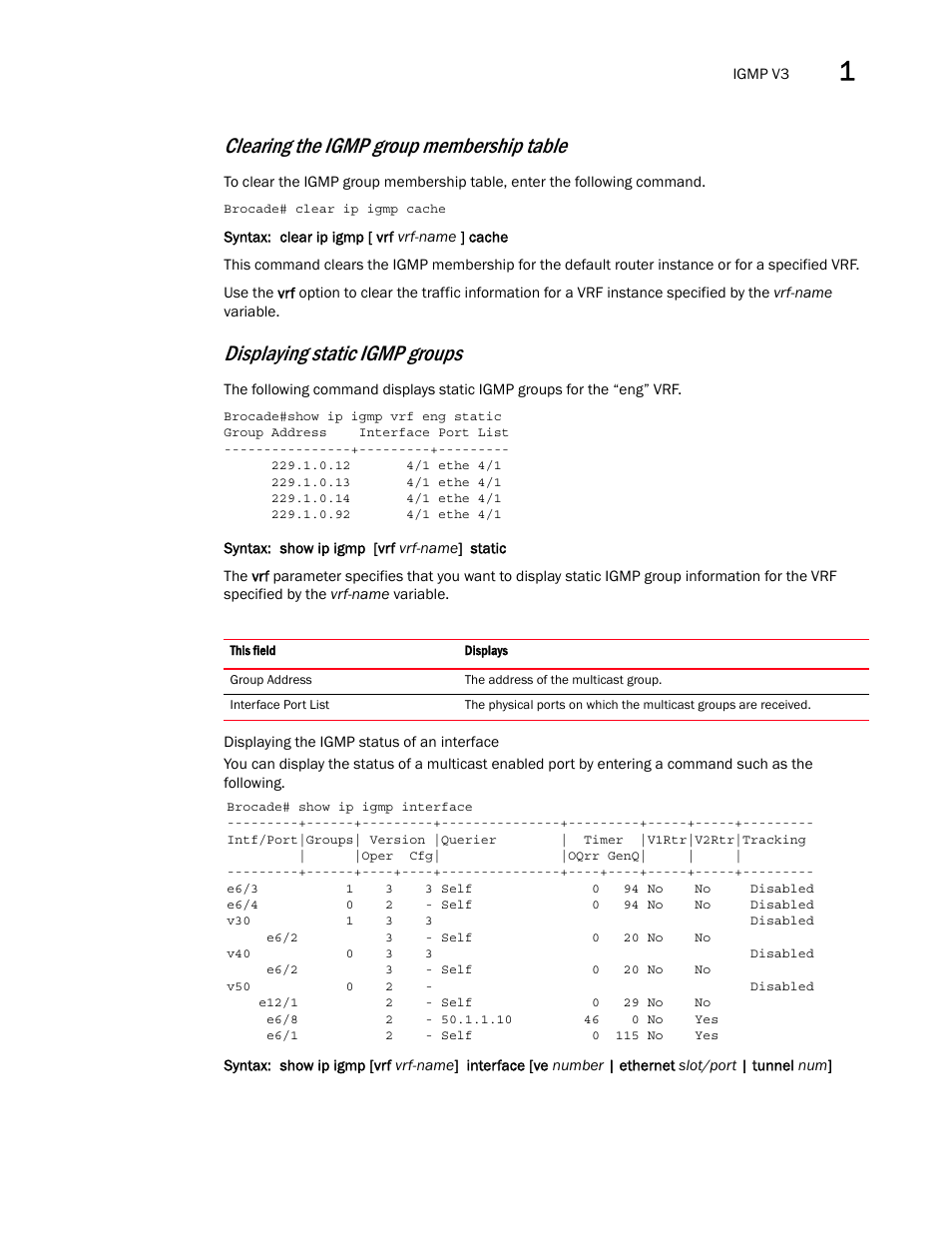 Clear ip igmp [ vrf vrf-name ] cache, Clearing the igmp group membership table, Displaying static igmp groups | Brocade Multi-Service IronWare Multicast Configuration Guide (Supporting R05.6.00) User Manual | Page 127 / 216