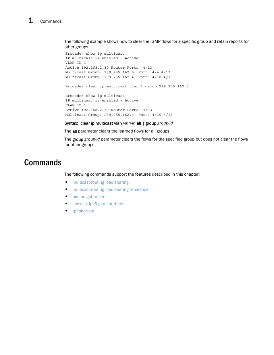 Commands | Brocade Multi-Service IronWare Multicast Configuration Guide (Supporting R05.6.00) User Manual | Page 156 / 216