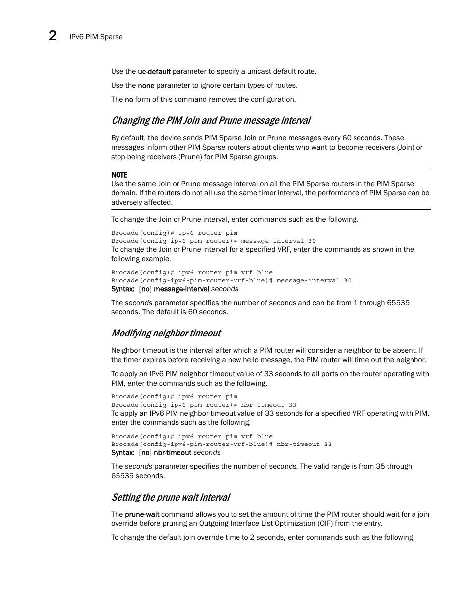 Changing the pim join and prune message interval, Modifying neighbor timeout, Setting the prune wait interval | Brocade Multi-Service IronWare Multicast Configuration Guide (Supporting R05.6.00) User Manual | Page 172 / 216