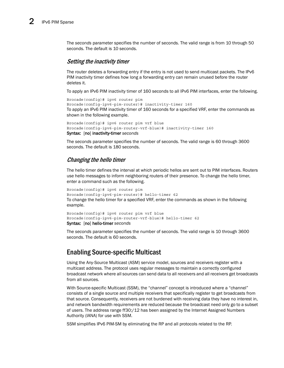 Enabling source-specific multicast, Setting the inactivity timer, Changing the hello timer | Brocade Multi-Service IronWare Multicast Configuration Guide (Supporting R05.6.00) User Manual | Page 174 / 216