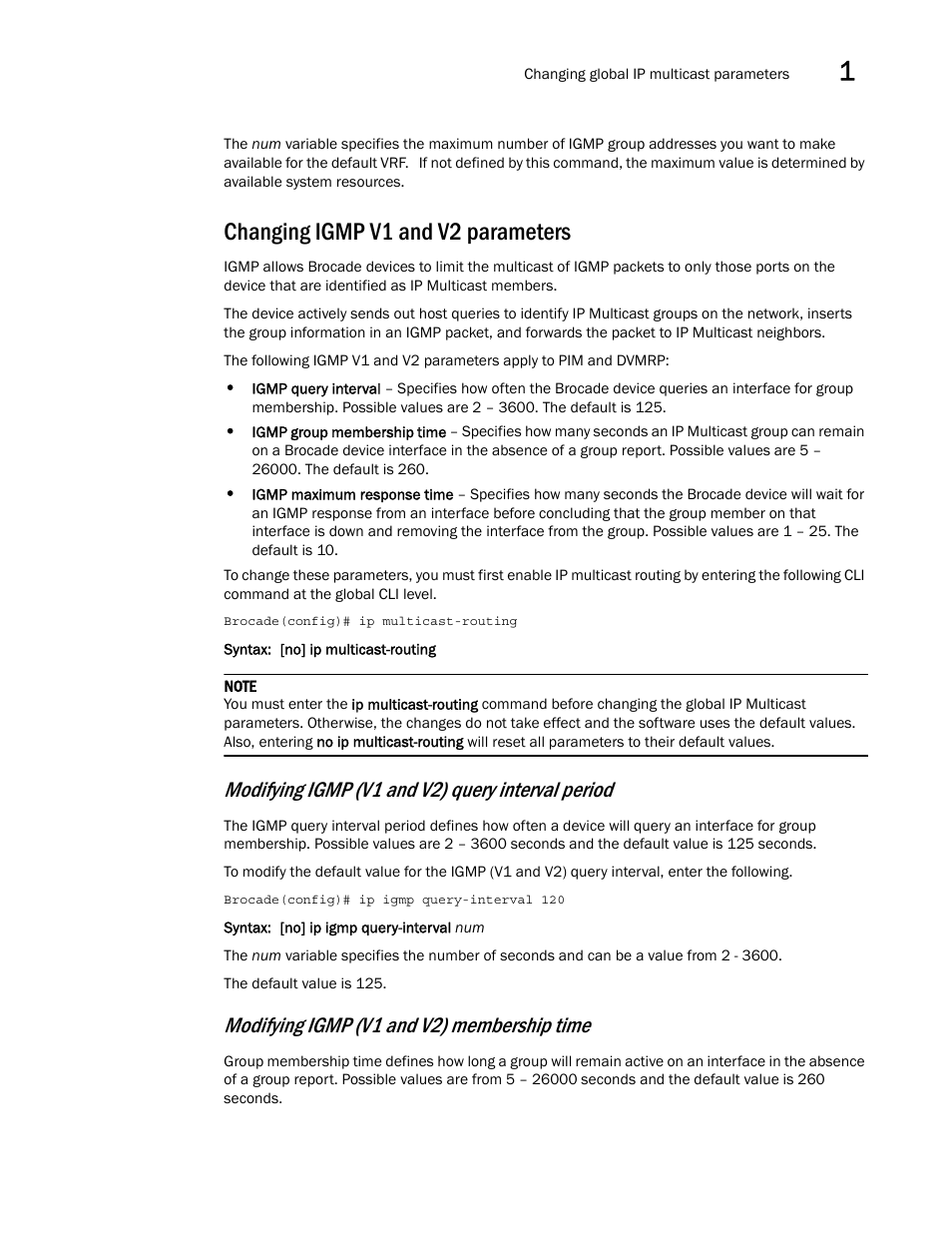 Changing igmp v1 and v2 parameters, Modifying igmp (v1 and v2) query interval period, Modifying igmp (v1 and v2) membership time | Brocade Multi-Service IronWare Multicast Configuration Guide (Supporting R05.6.00) User Manual | Page 19 / 216