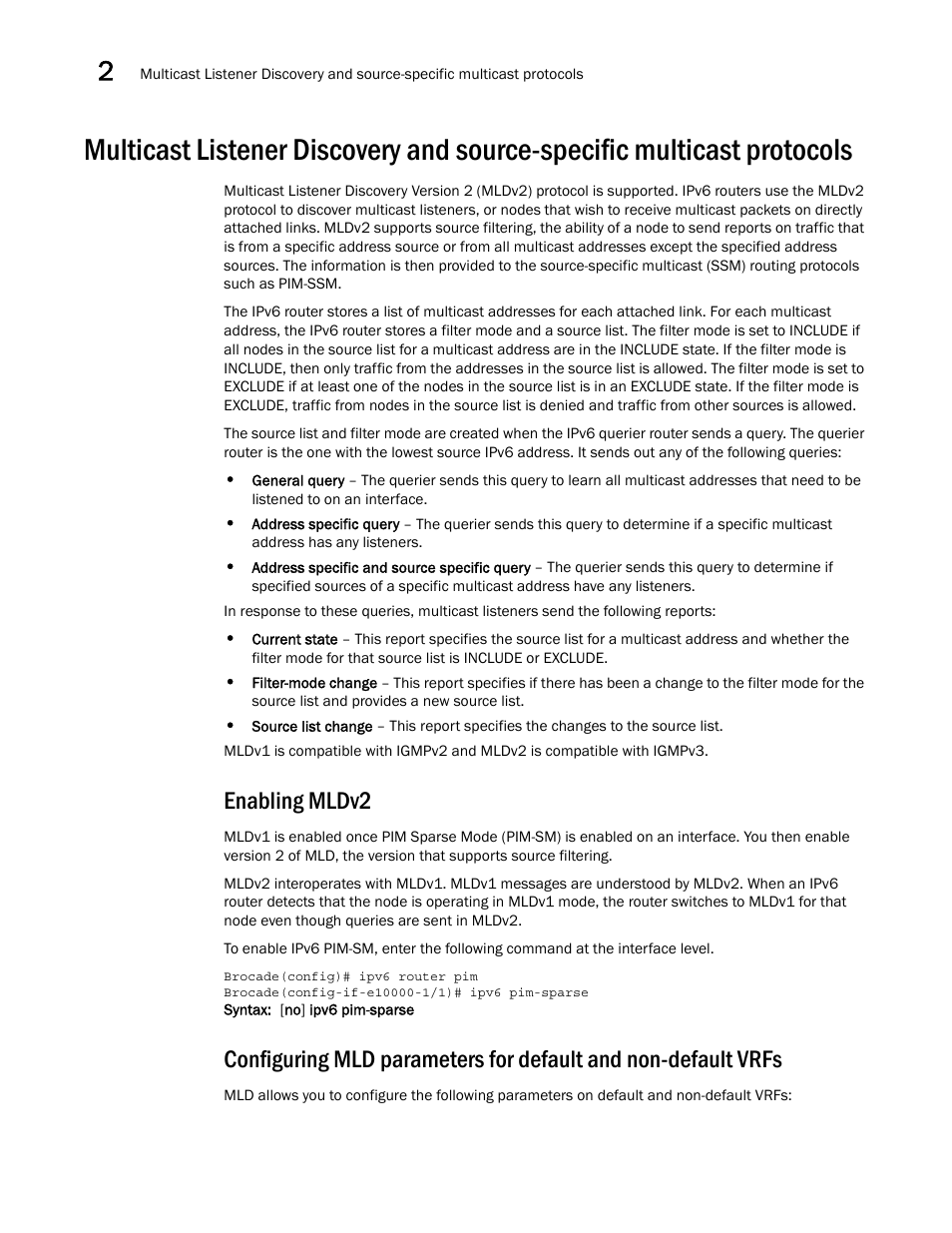 Enabling mldv2 | Brocade Multi-Service IronWare Multicast Configuration Guide (Supporting R05.6.00) User Manual | Page 194 / 216