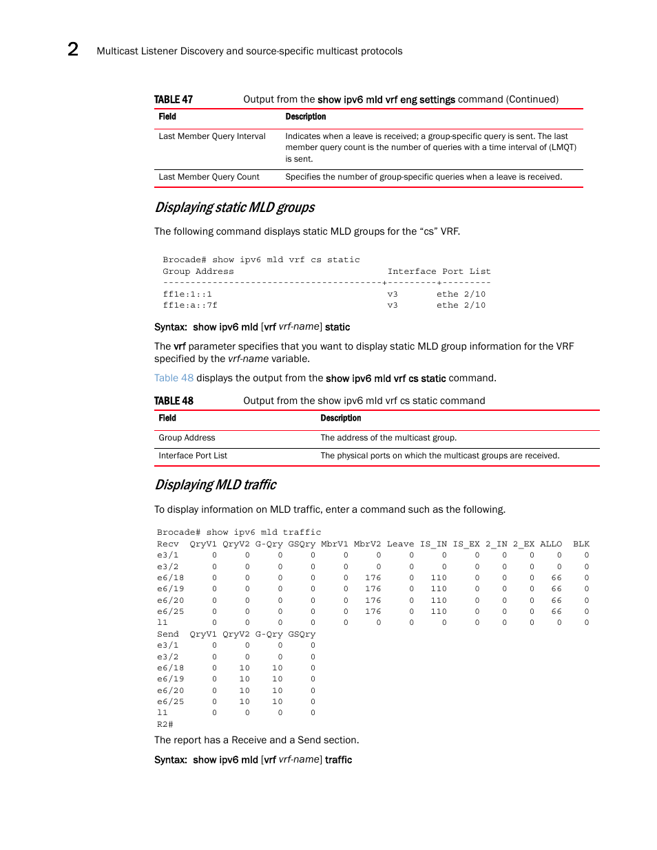 Displaying static mld groups, Displaying mld traffic | Brocade Multi-Service IronWare Multicast Configuration Guide (Supporting R05.6.00) User Manual | Page 202 / 216