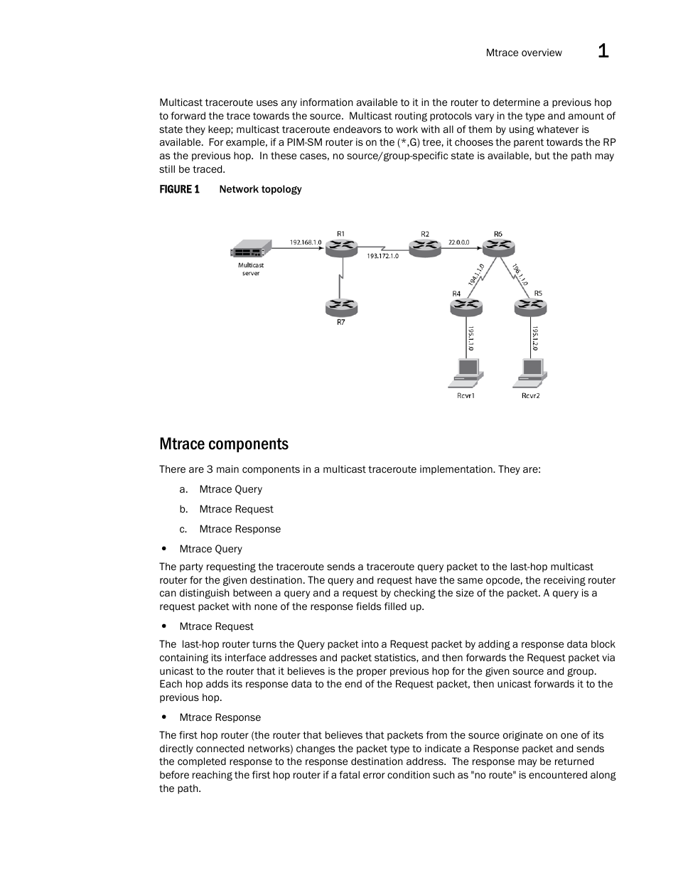 Mtrace components | Brocade Multi-Service IronWare Multicast Configuration Guide (Supporting R05.6.00) User Manual | Page 21 / 216