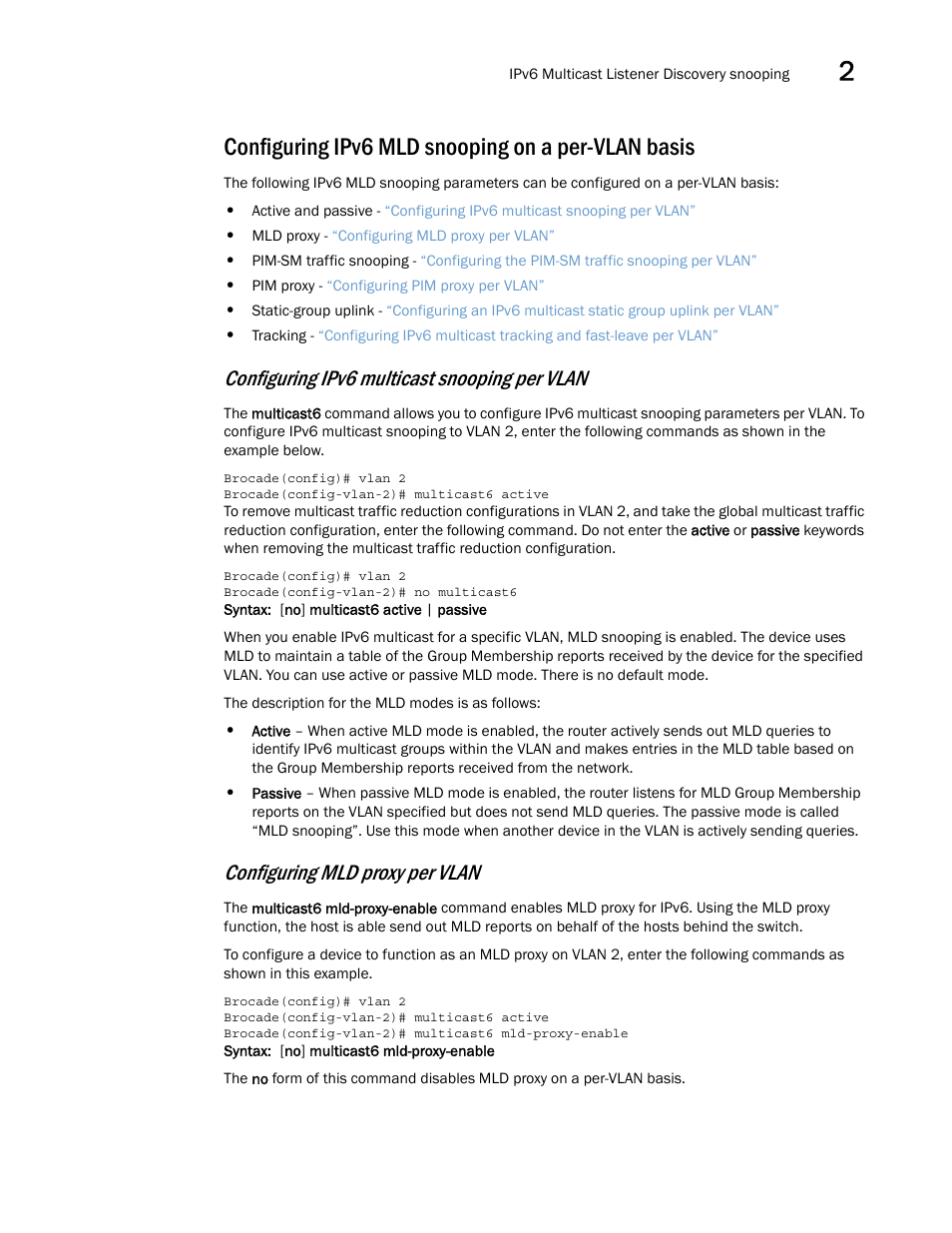 Configuring ipv6 mld snooping on a per-vlan basis, Configuring ipv6 multicast snooping per vlan, Configuring mld proxy per vlan | Brocade Multi-Service IronWare Multicast Configuration Guide (Supporting R05.6.00) User Manual | Page 211 / 216