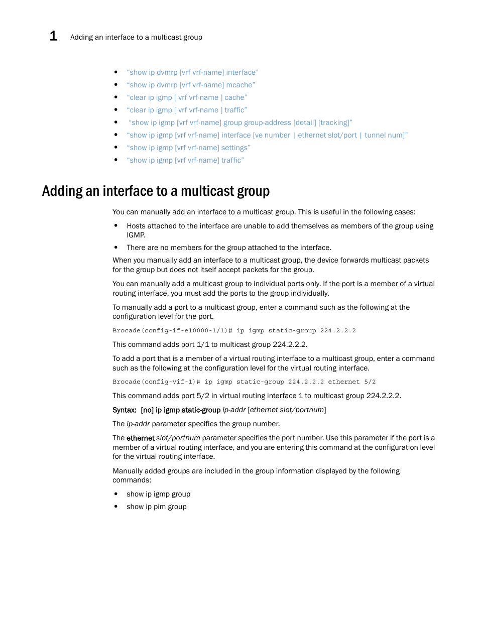 Adding an interface to a multicast group | Brocade Multi-Service IronWare Multicast Configuration Guide (Supporting R05.6.00) User Manual | Page 24 / 216