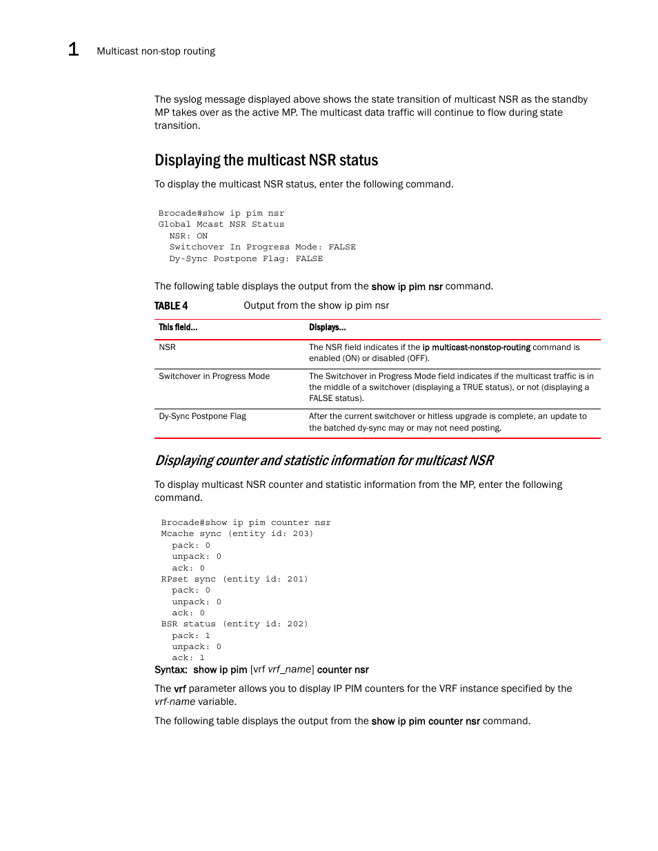Displaying the multicast nsr status | Brocade Multi-Service IronWare Multicast Configuration Guide (Supporting R05.6.00) User Manual | Page 26 / 216