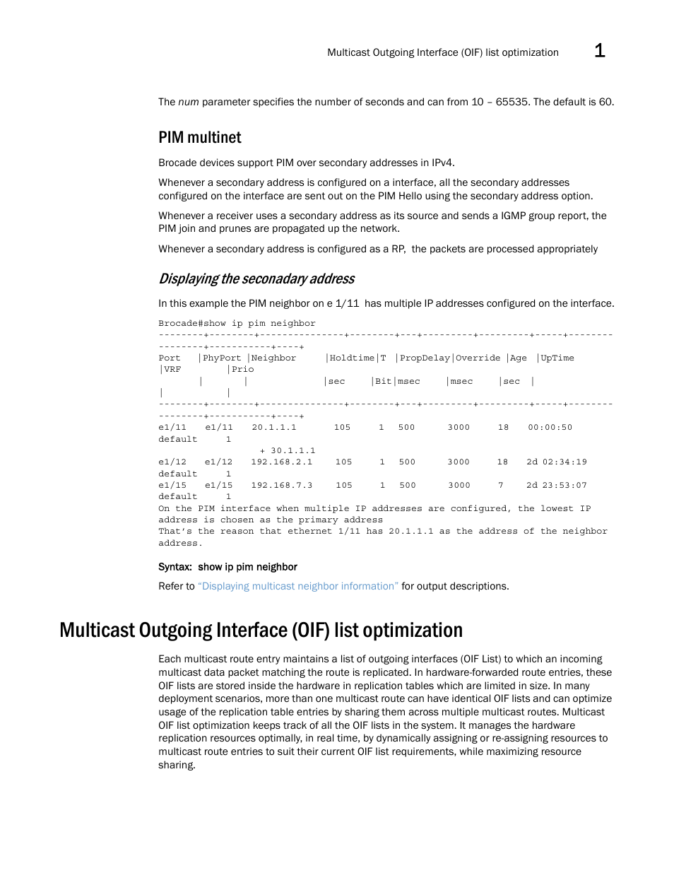Pim multinet, Displaying the seconadary address | Brocade Multi-Service IronWare Multicast Configuration Guide (Supporting R05.6.00) User Manual | Page 63 / 216