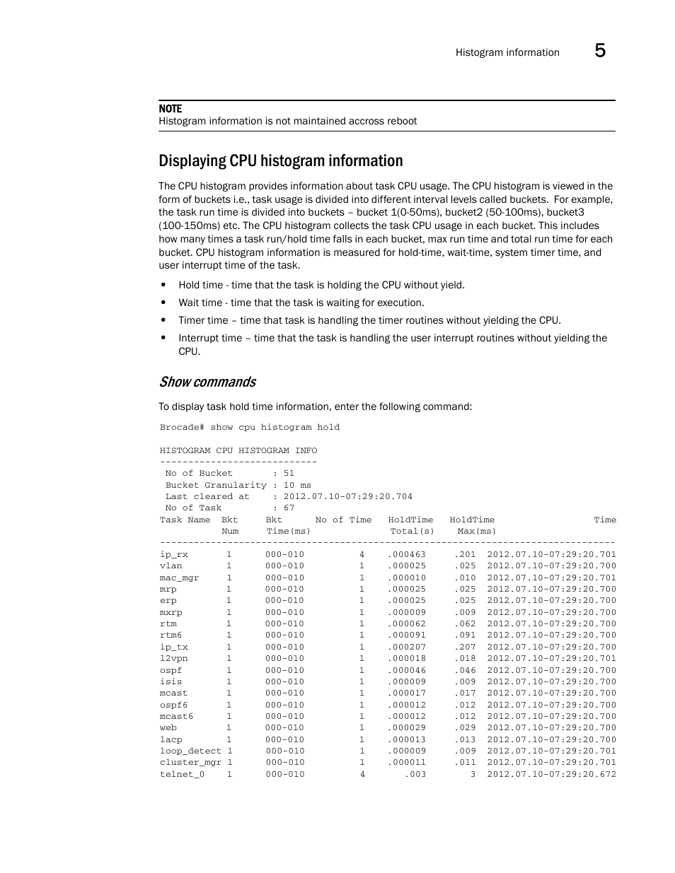Displaying cpu histogram information, Show commands | Brocade Multi-Service IronWare Administration Guide (Supporting R05.6.00) User Manual | Page 127 / 432