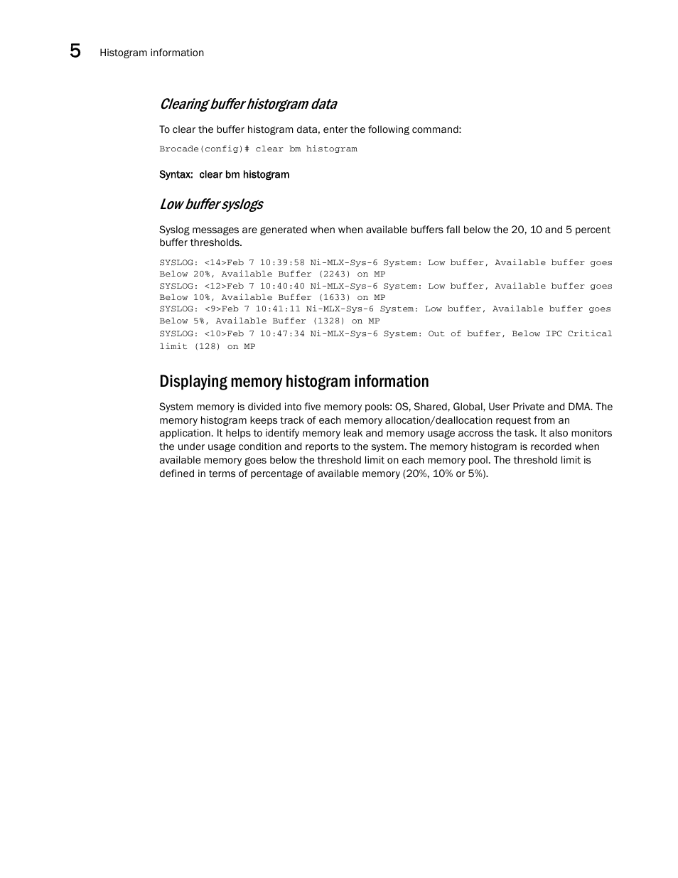 Displaying memory histogram information, Clearing buffer historgram data, Low buffer syslogs | Brocade Multi-Service IronWare Administration Guide (Supporting R05.6.00) User Manual | Page 132 / 432