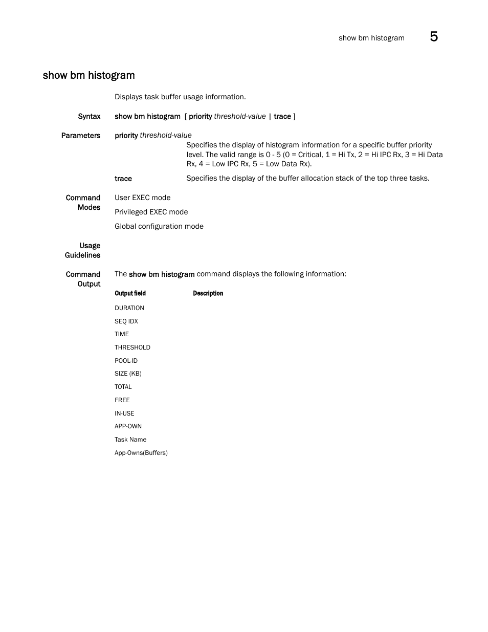 Show bm histogram | Brocade Multi-Service IronWare Administration Guide (Supporting R05.6.00) User Manual | Page 143 / 432