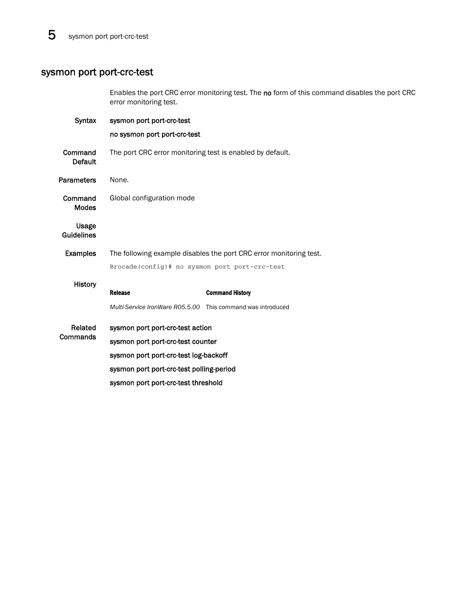 Sysmon port port-crc-test | Brocade Multi-Service IronWare Administration Guide (Supporting R05.6.00) User Manual | Page 154 / 432