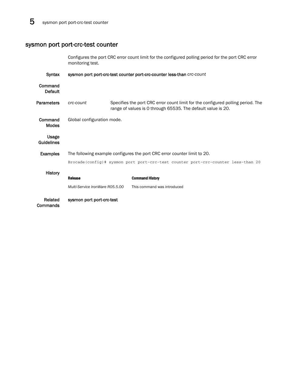 Sysmon port port-crc-test counter | Brocade Multi-Service IronWare Administration Guide (Supporting R05.6.00) User Manual | Page 156 / 432