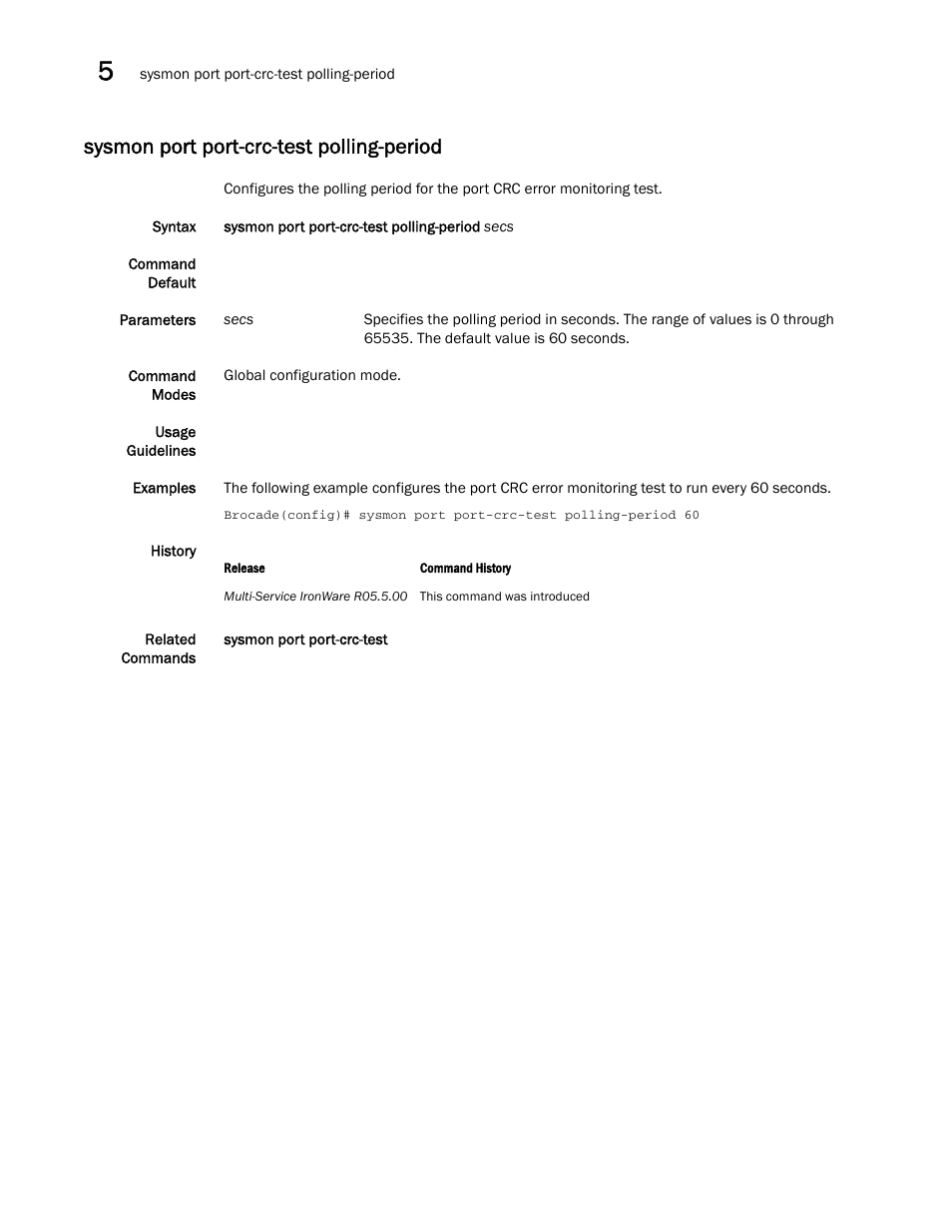 Sysmon port port-crc-test polling-period | Brocade Multi-Service IronWare Administration Guide (Supporting R05.6.00) User Manual | Page 158 / 432