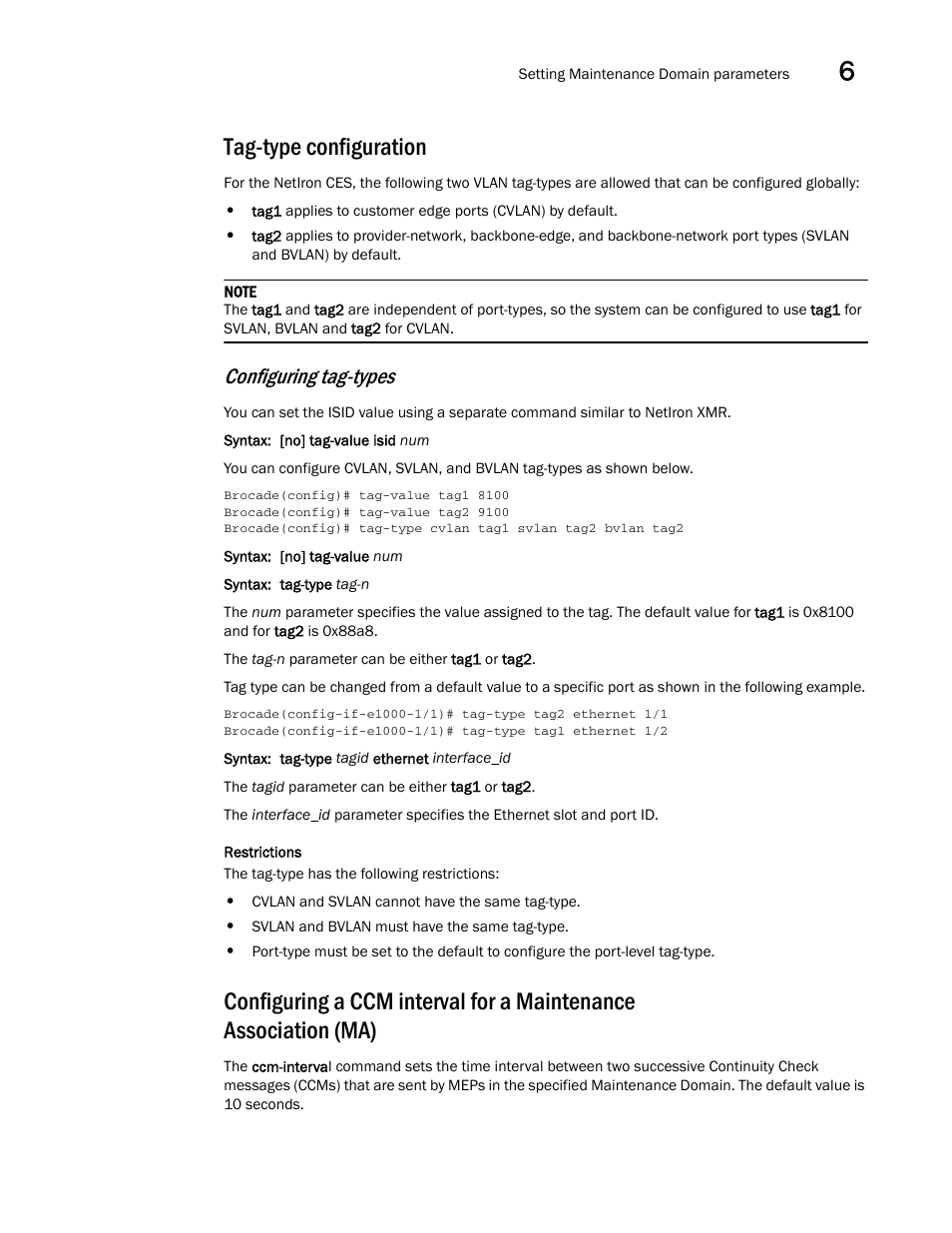 Tag-type configuration, Configuring tag-types | Brocade Multi-Service IronWare Administration Guide (Supporting R05.6.00) User Manual | Page 169 / 432