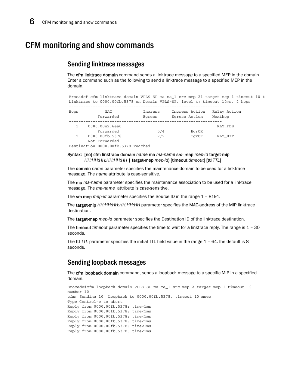 Cfm monitoring and show commands, Sending linktrace messages, Sending loopback messages | Brocade Multi-Service IronWare Administration Guide (Supporting R05.6.00) User Manual | Page 176 / 432