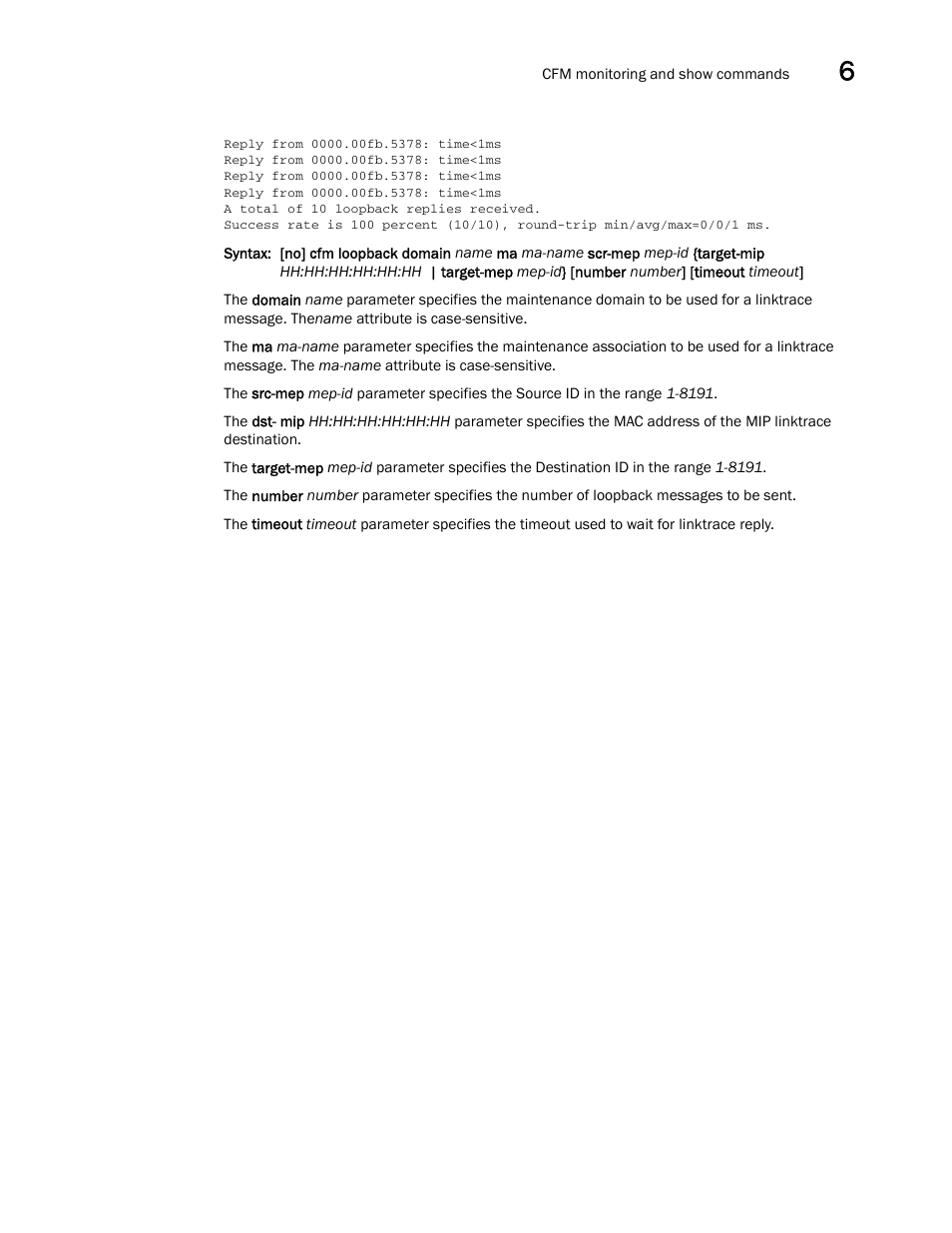 Brocade Multi-Service IronWare Administration Guide (Supporting R05.6.00) User Manual | Page 177 / 432