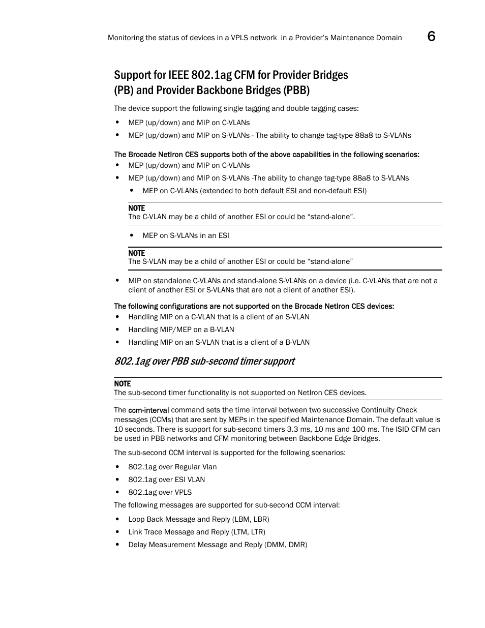 1ag over pbb sub-second timer support | Brocade Multi-Service IronWare Administration Guide (Supporting R05.6.00) User Manual | Page 205 / 432