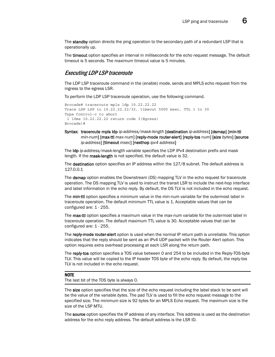 Executing ldp lsp traceroute | Brocade Multi-Service IronWare Administration Guide (Supporting R05.6.00) User Manual | Page 235 / 432