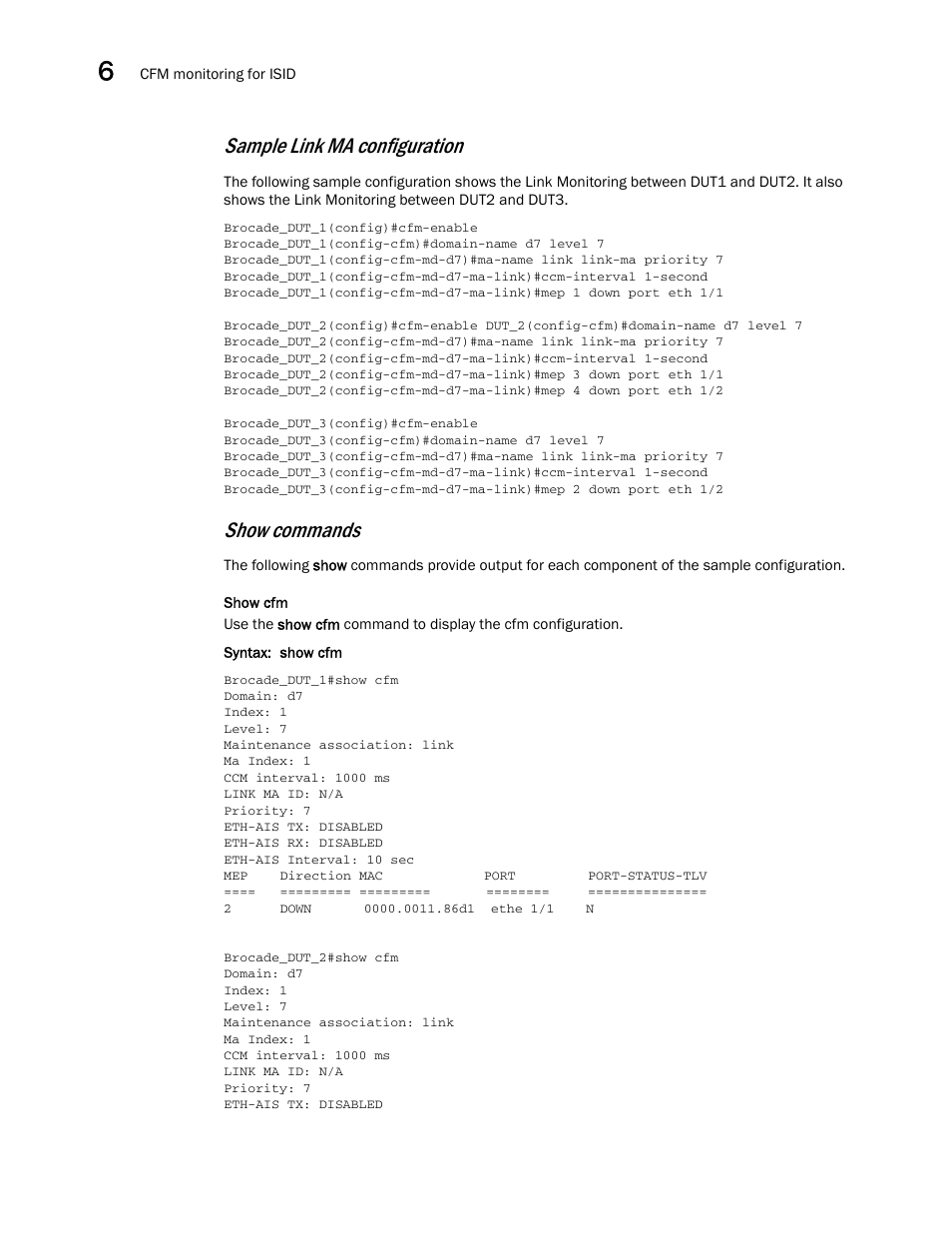 Sample link ma configuration, Show commands | Brocade Multi-Service IronWare Administration Guide (Supporting R05.6.00) User Manual | Page 244 / 432
