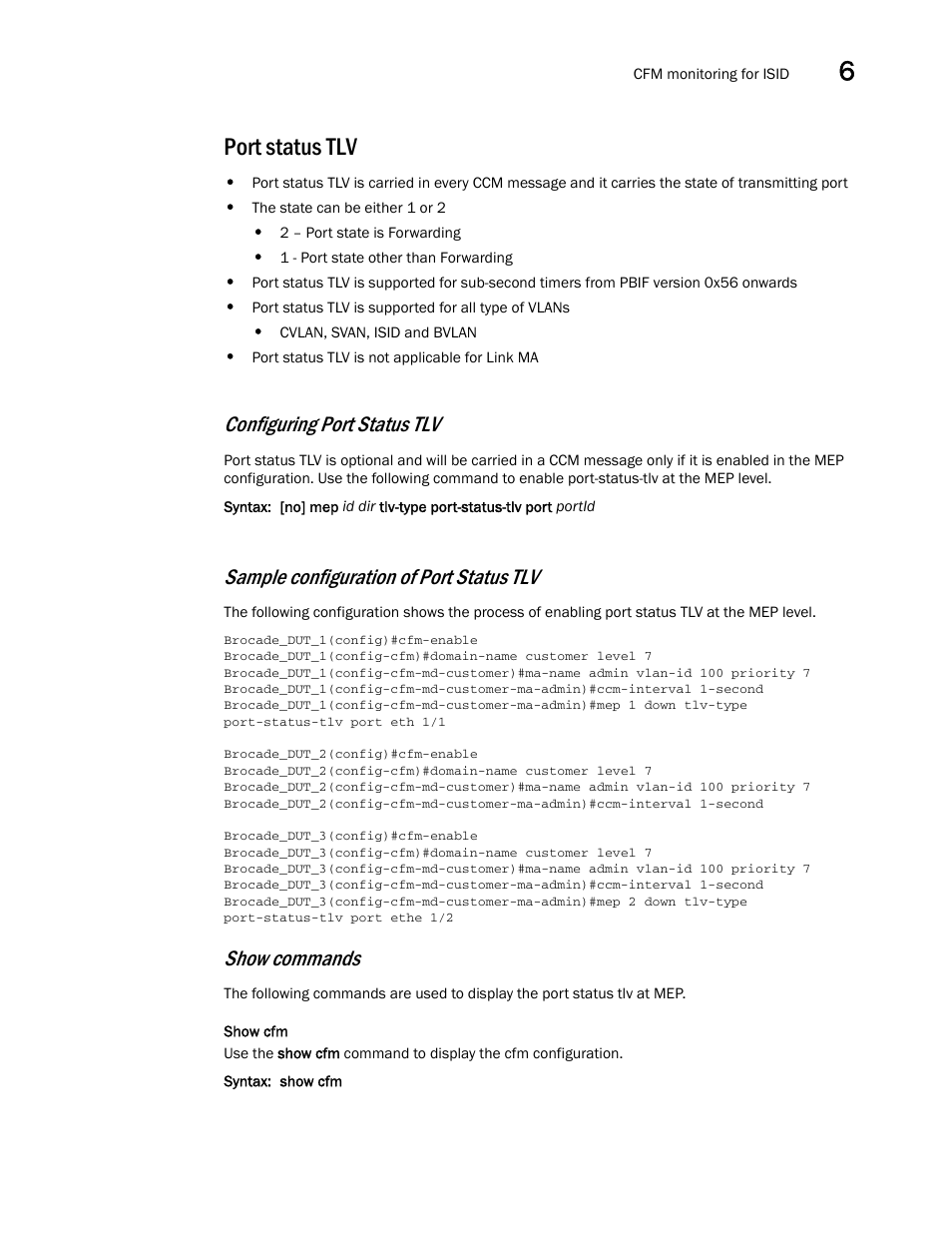 Port status tlv, Configuring port status tlv, Sample configuration of port status tlv | Show commands | Brocade Multi-Service IronWare Administration Guide (Supporting R05.6.00) User Manual | Page 247 / 432