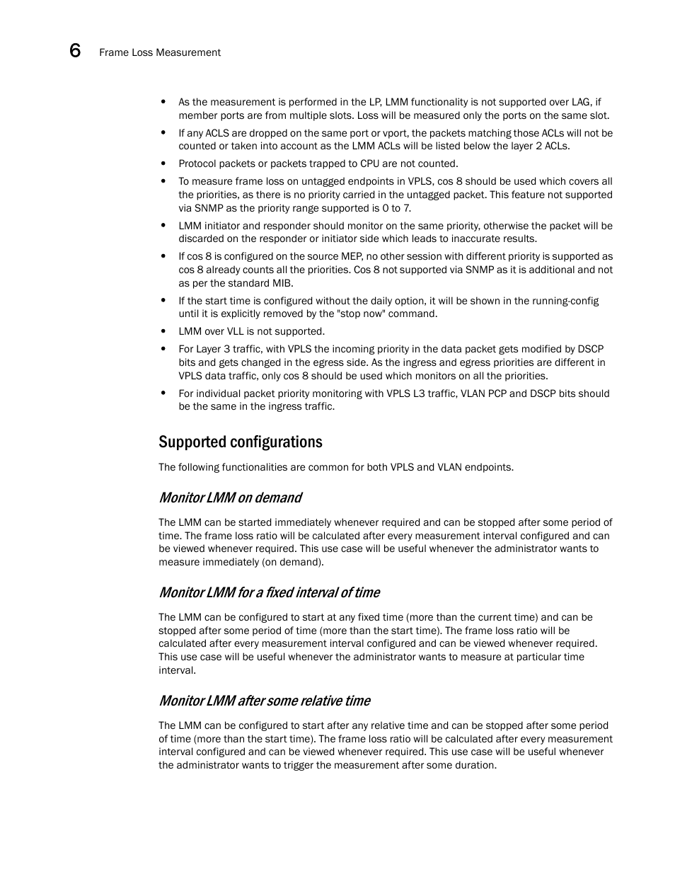 Supported configurations, Monitor lmm on demand, Monitor lmm for a fixed interval of time | Monitor lmm after some relative time | Brocade Multi-Service IronWare Administration Guide (Supporting R05.6.00) User Manual | Page 252 / 432